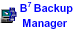 B7 Backup Manager. A powerful tool to backup critical files. Supports multiple project definitions.